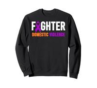 Domestic Violence Fighter - Domestic Violence Awareness Sweatshirt