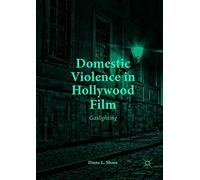 Domestic Violence in Hollywood Film: Gaslighting