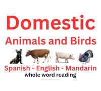 Domesticated Animals, Birds & Pets - Picture Word Book (English, Spanish & Mandarin): A Trilingual Early Reading Collection - 36 Words, Real Photos, ... (English-Spanish-Mandarin Picture Word Books)