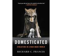 Domesticated: Evolution in a Man-Made World
