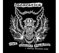 Domestics - East Anglian Hardcore + Cherry Blossom Life