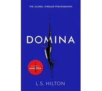 Domina: More dangerous. More shocking. The thrilling new bestseller from the author of MAESTRA