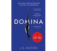 Domina: More dangerous. More shocking. The thrilling new bestseller from the author of MAESTRA (Maestra 2)