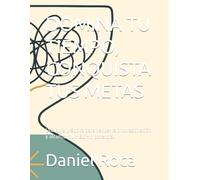 DOMINA TU TIEMPO, CONQUISTA TUS METAS: Una guía práctica para vencer la procrastinación y alcanzar tu máximo potencial