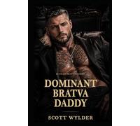 Dominant Bratva Daddy: An Age Gap Surprise Pregnancy Dark Romance (Ruthless Bratva Daddies)