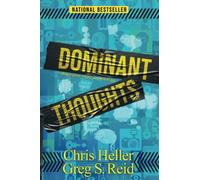 Dominant Thoughts: Things Grow Where Our Minds Go