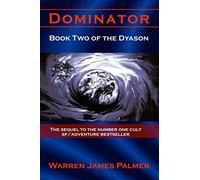 Dominator: Book Two of the Dyason (The Dyason Series)