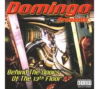 Domingo - Behind The Doors Of The 13th Floor