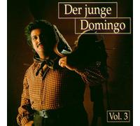 Domingo,Placido - Der Junge Domingo, Vol. 3