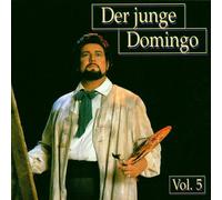 Domingo,Placido - Der Junge Domingo, Vol. 5