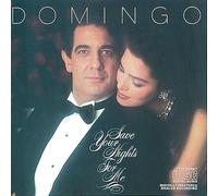 Domingo, Placido - Save Your Nights for Me