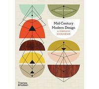 Dominic Bradbury - Mid-Century Modern Design A Complete Sourcebook - - A245z