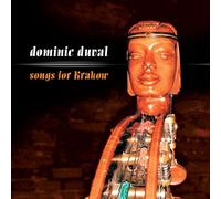 Dominic Duval - Songs for Krakow