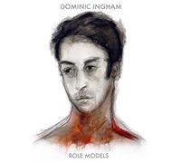 Dominic Ingham - Role Models