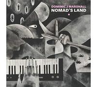 DOMINIC J MARSHALL - NOMADS LAND [VINYL]