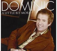 Dominic Kirwan - A Little Bit More