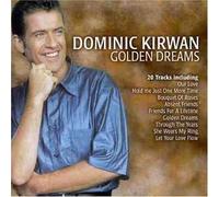 Dominic Kirwan - Golden Dreams