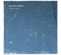 Dominic Miller - Silent Light