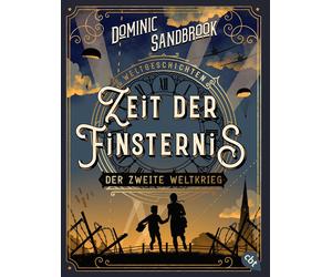 Dominic Sandbro Weltgeschichte(n) - Zeit der Finsternis: Der Zweite (Paperback)