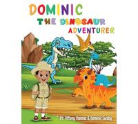 Dominic The Dinosaur Adventurer