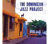 Dominican Jazz Project Featuring Stephen Anderson - The Dominican Jazz Project