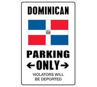 Dominican Parking Only Metal Novelty Sign 8X12 Inches