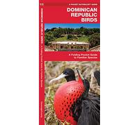 Dominican Republic Birds: A Folding Pocket Guide to Familiar Species (A Pocket Naturalist Guide)