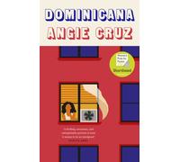 Dominicana : SHORTLISTED FOR THE WOMEN'S PRIZE FOR FICTION 2020