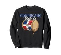 Dominicano Hasta La Tambora Dominican Flag DR Pide Latino Sweatshirt