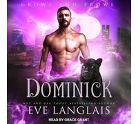 Dominick (The Growl and Prowl Series)
