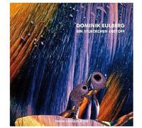 Dominik Eulberg - Ein Stueckchen Urstoff [VINYL]