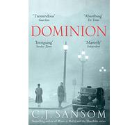 Dominion: A Compulsive, Alternate-History Spy Thriller from the Bestselling Author of Dissolution