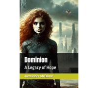 Dominion: A Legacy of Hope