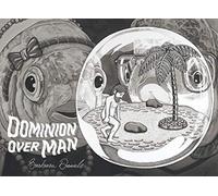 Dominion over Man