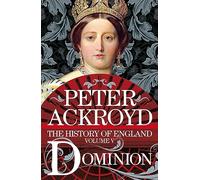 Dominion: The History of England Volume V