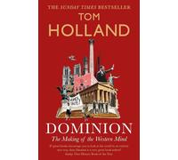 Dominion: The Making of the Western Mind
