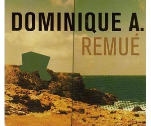 Dominique A - Remu+