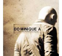 Dominique a - Sur Nos Forces Motrices [VINYL]