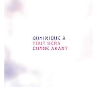 Dominique A - Tout Sera Comme Avant [VINYL]