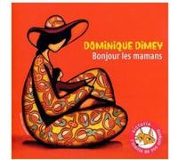 Dominique Dimey - Bonjour Les Mamans