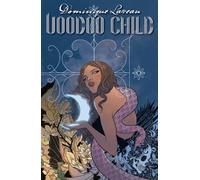 Dominique Laveau Voodoo Child Volume 1 TP (MR): Requiem