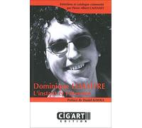 Dominique Lemaître: L'instant et l'éternité