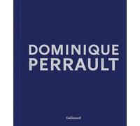 Dominique Perrault: Dreams Works Manifestos