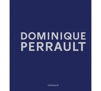 Dominique Perrault : Dreams Works Manifestos