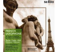 Dominique Tassot - French Saxophone: 20th Century Music for Saxophone and Orchestra (Tassot/Munchner Rundfunkorchester/Neuman)