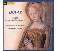 Dominique Vellard - Dufay: Missa Ecce ancilla Domini /Ensemble Gilles Binchois ·