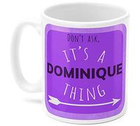 Dominique's Mug, Cup, It's a Dominique Thing, (Purple)