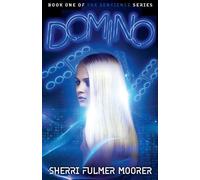 Domino, Book One of The Sentience Series