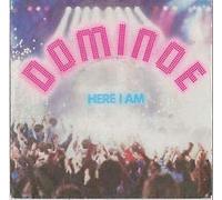 dominoe - here i am (45 tours pressage français)