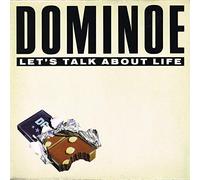 Dominoe - Let's Talk About Life